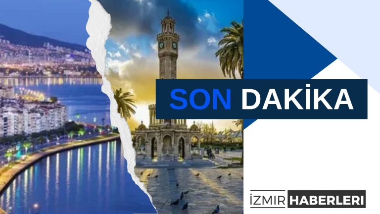 İzmir Haberleri: Şehirde Neler Oluyor?