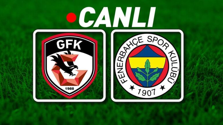 GAZİANTEP FK – FENERBAHÇE Canlı maç anlatımı | Antep FK-Fenerbahçe maçını Bein Sports 1'den canlı izle | 90 kritik dakika